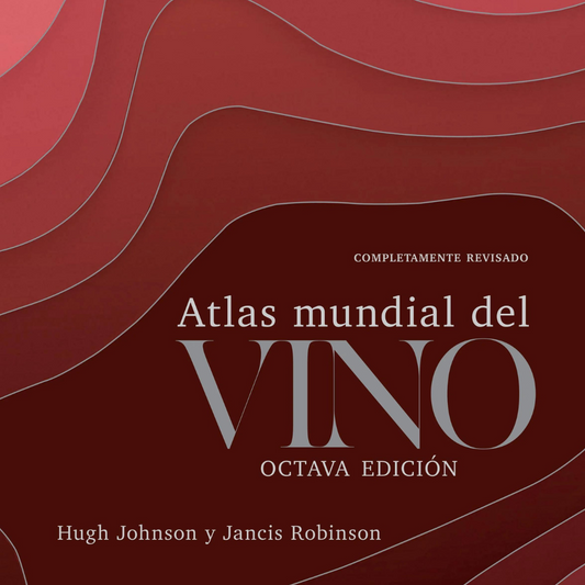 Libro: Atlas Mundial del Vino - 8º Edición